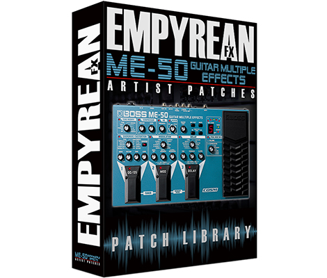 Boss ME-50 Artist Patches - EmpyreanFX