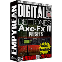 Deftones Stef Carpenter Axe-Fx II Guitar Presets