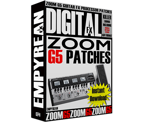 ZOOM G5 Guitar Patches - EmpyreanFX